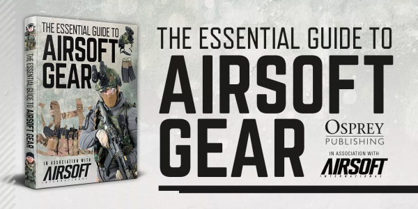 The Essential Guide to Airsoft Gear